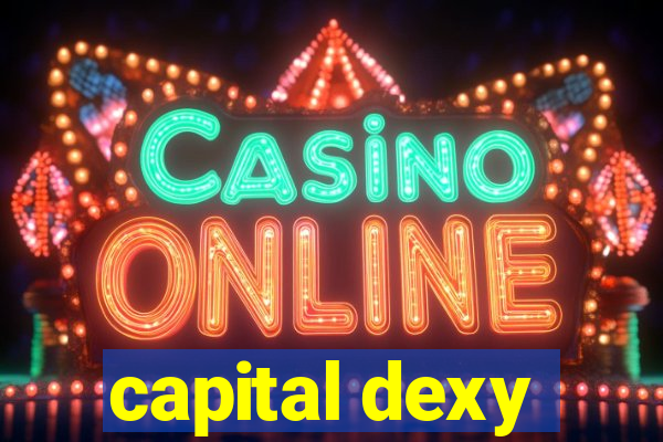 capital dexy